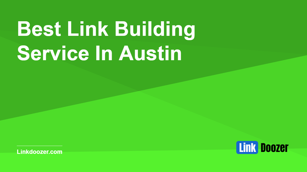 Best-Link-Building-Service-In-Austin