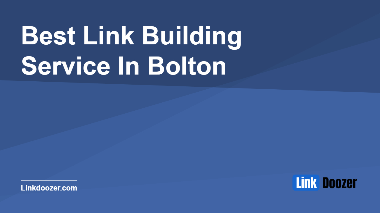 Best-Link-Building-Service-In-Bolton