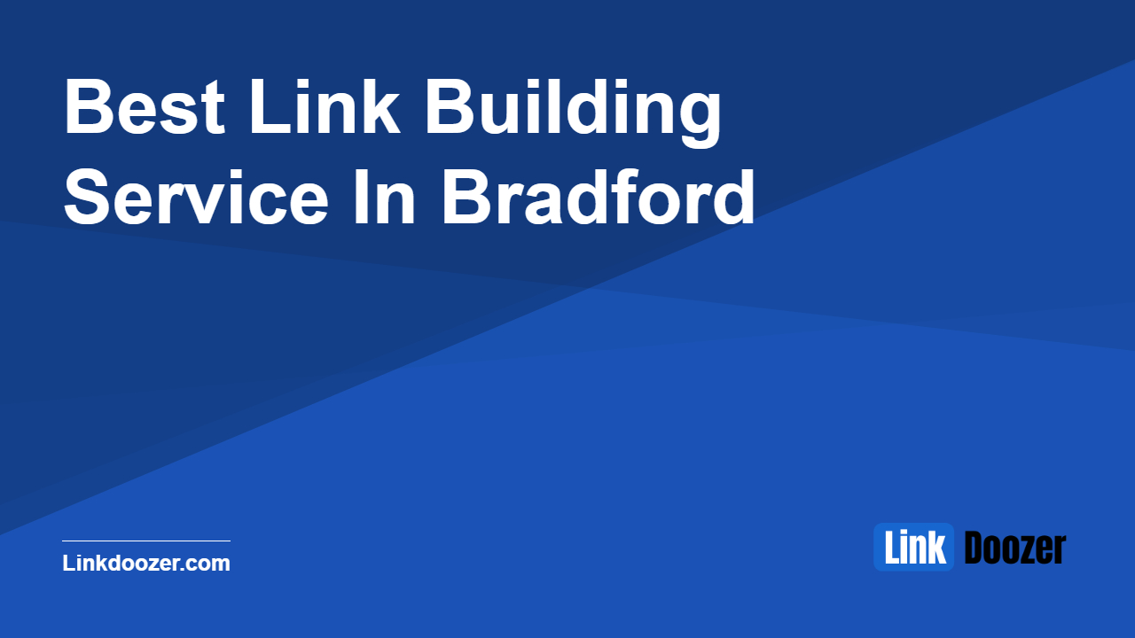 Best-Link-Building-Service-In-Bradford