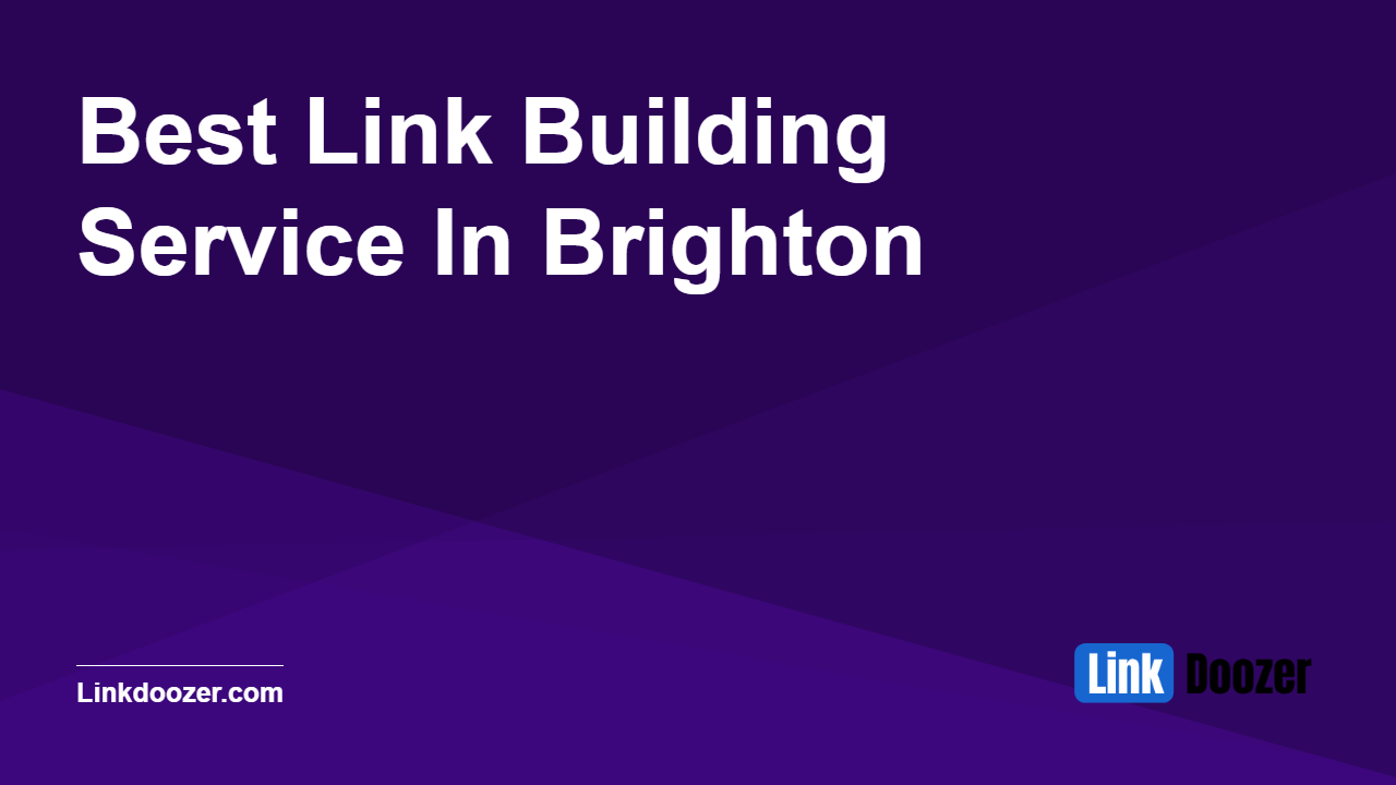 Best-Link-Building-Service-In-Brighton