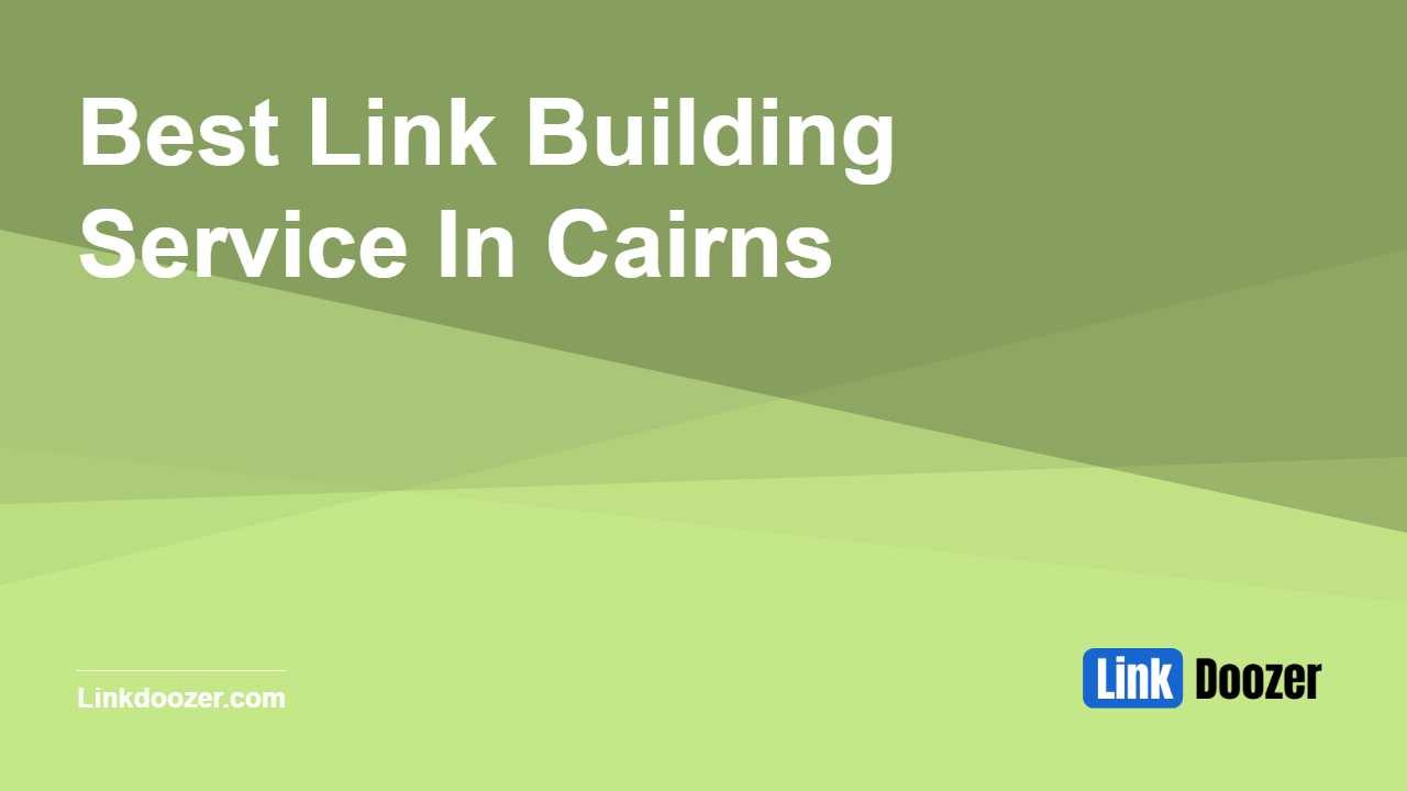 Best-Link-Building-Service-In-Cairns