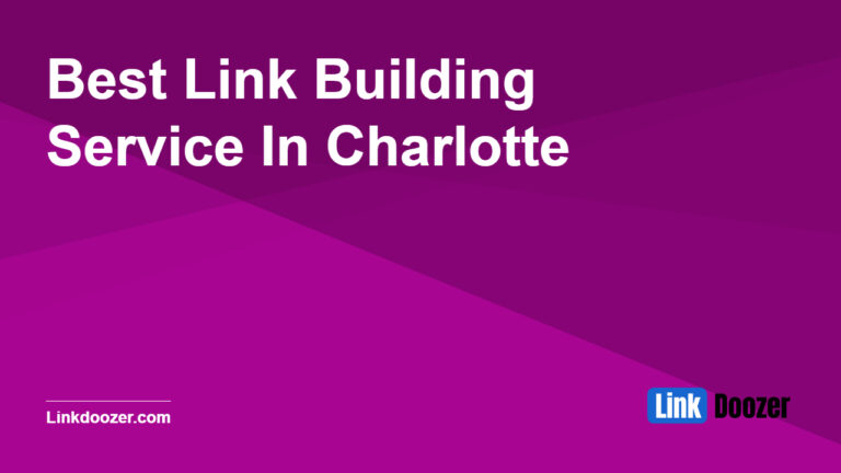 Best-Link-Building-Service-In-Charlotte