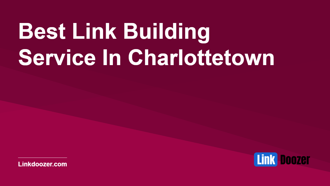Best-Link-Building-Service-In-Charlottetown