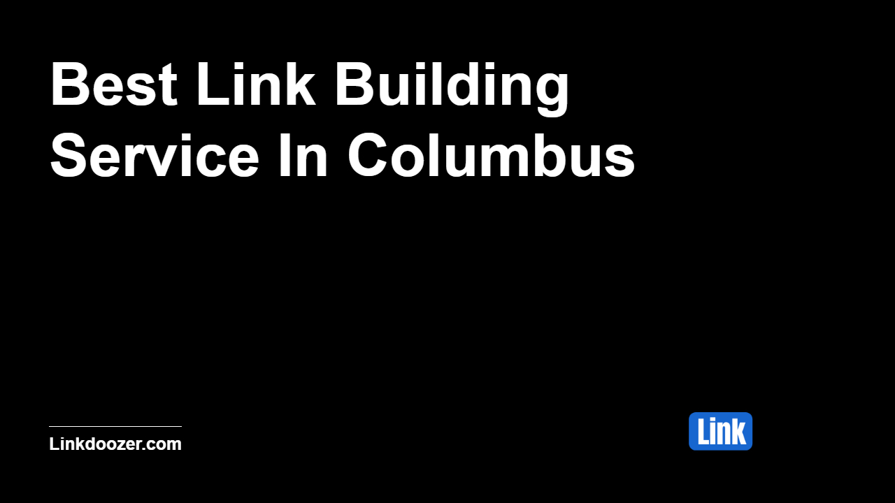 Best-Link-Building-Service-In-Columbus