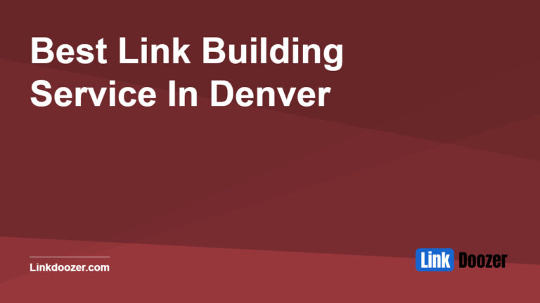 Best-Link-Building-Service-In-Denver