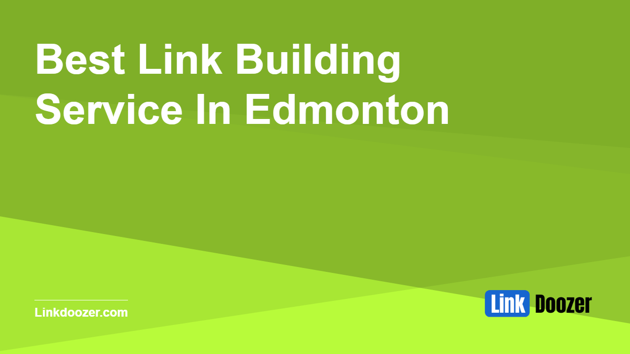 Best-Link-Building-Service-In-Edmonton