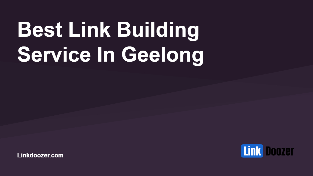 Best-Link-Building-Service-In-Geelong