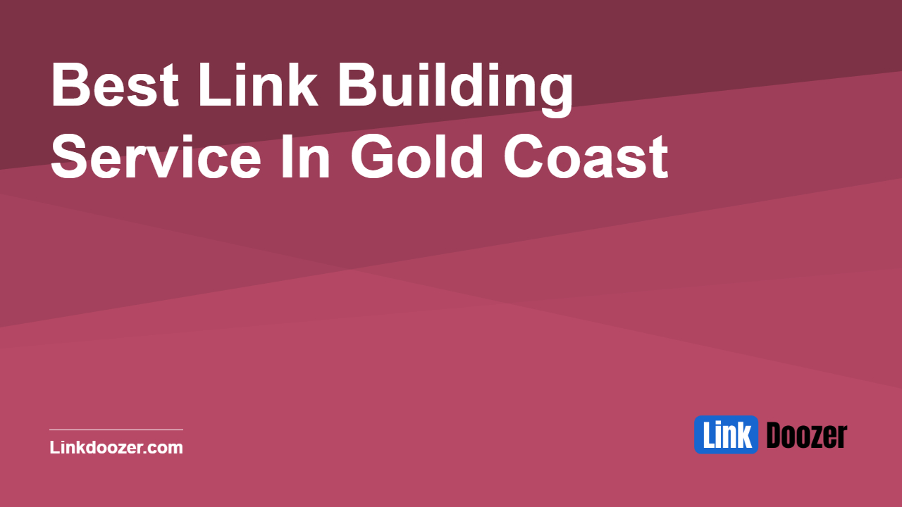 Best-Link-Building-Service-In-Gold-Coast
