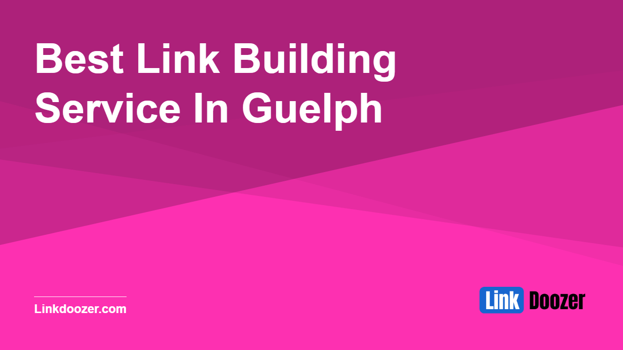 Best-Link-Building-Service-In-Guelph