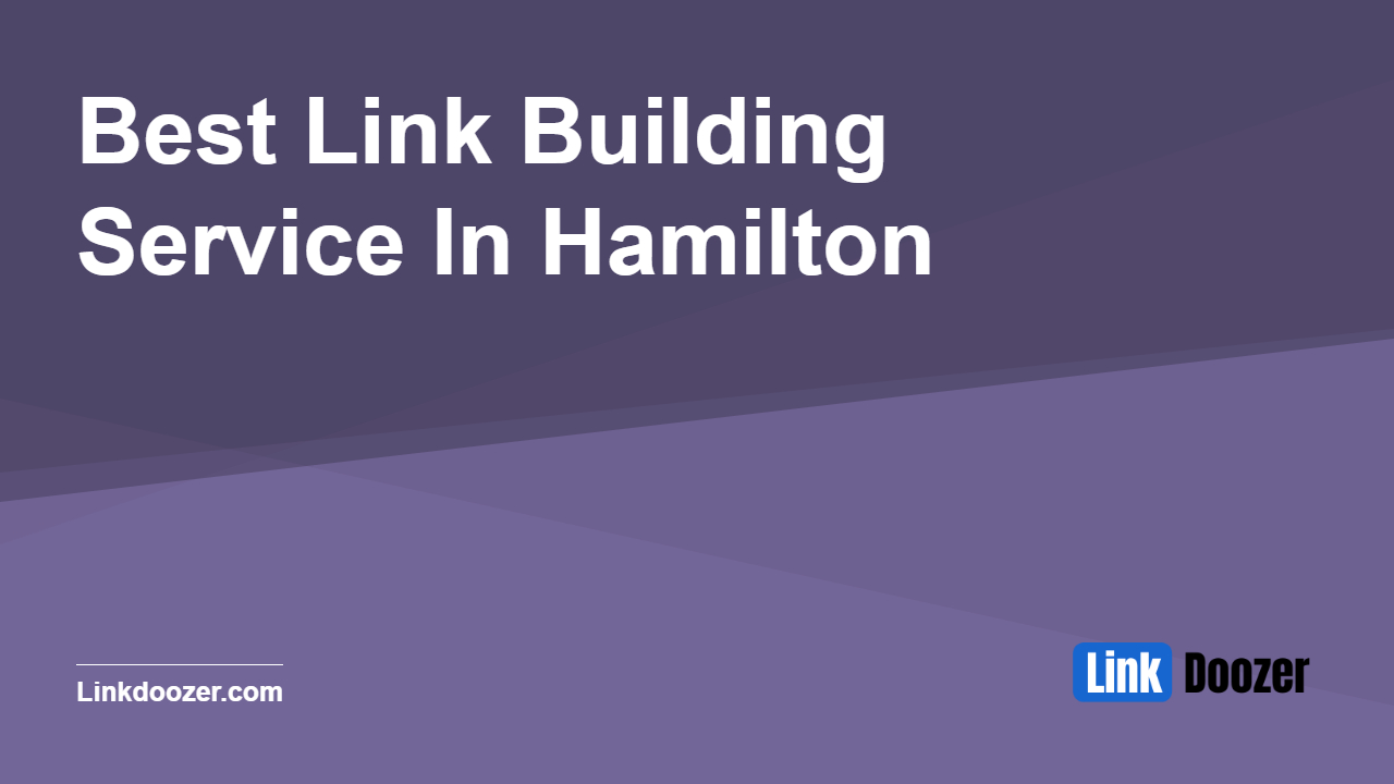 Best-Link-Building-Service-In-Hamilton