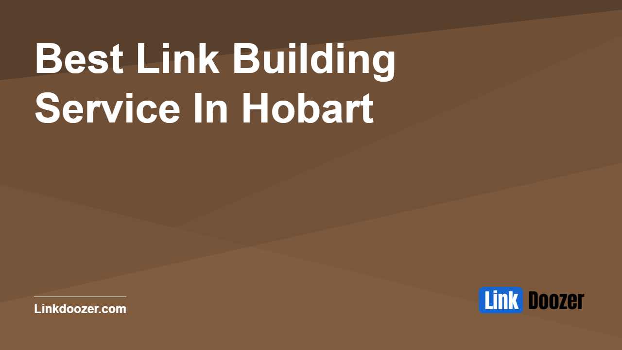 Best-Link-Building-Service-In-Hobart