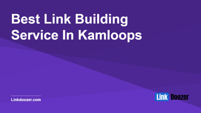 Best-Link-Building-Service-In-Kamloops