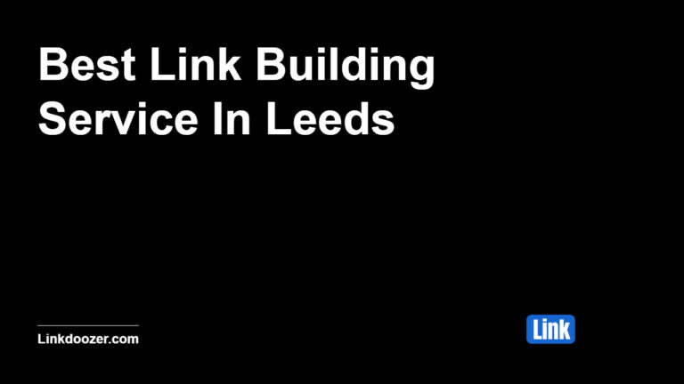 Best-Link-Building-Service-In-Leeds