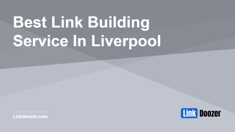Best-Link-Building-Service-In-Liverpool