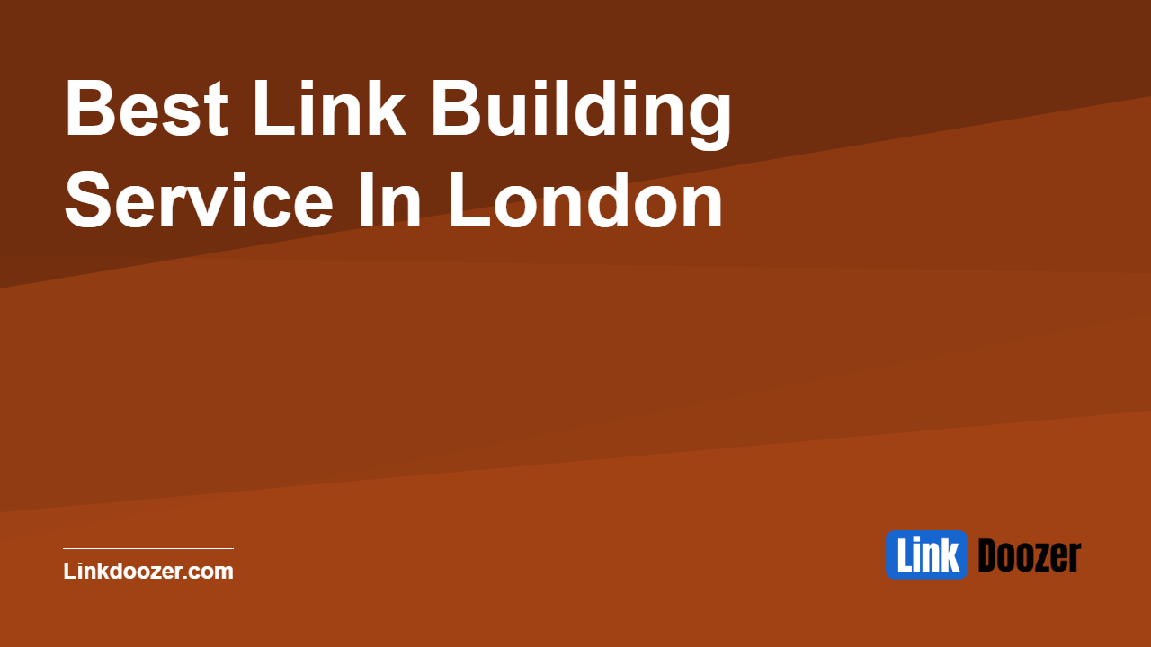 Best-Link-Building-Service-In-London