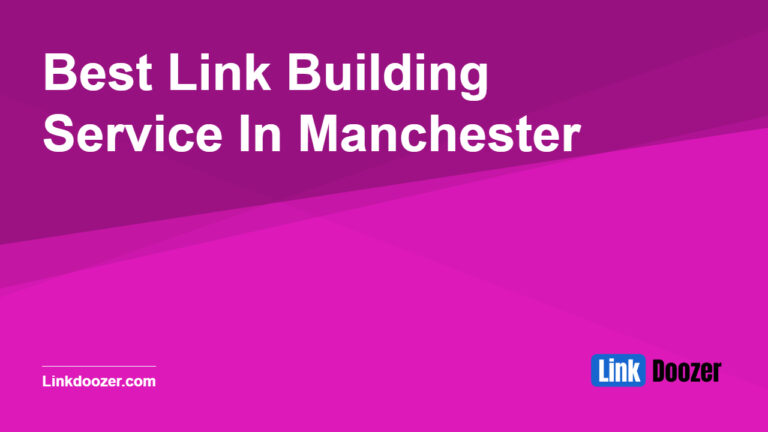 Best-Link-Building-Service-In-Manchester
