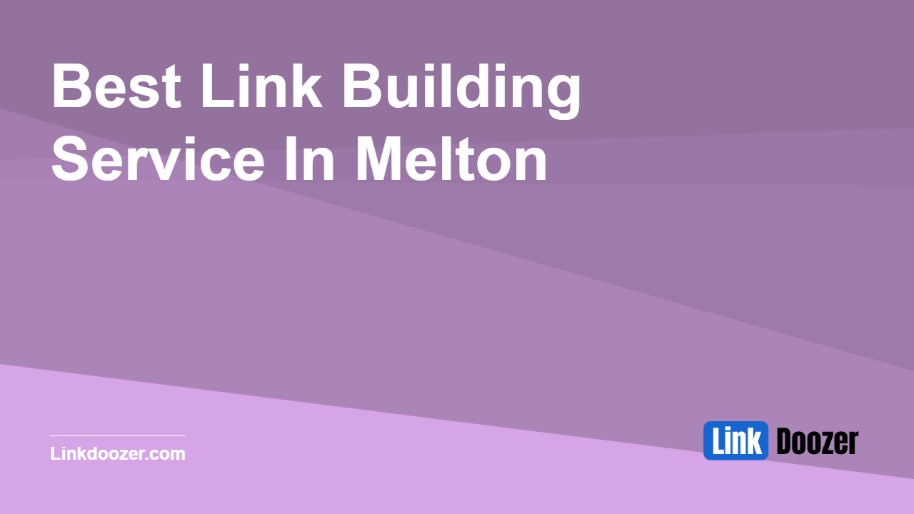 Best-Link-Building-Service-In-Melton