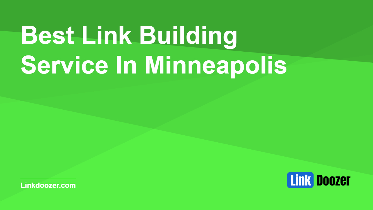 Best-Link-Building-Service-In-Minneapolis