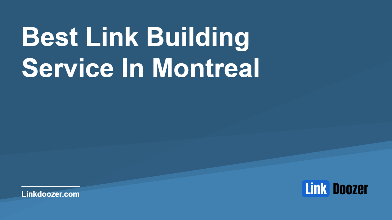 Best-Link-Building-Service-In-Montreal