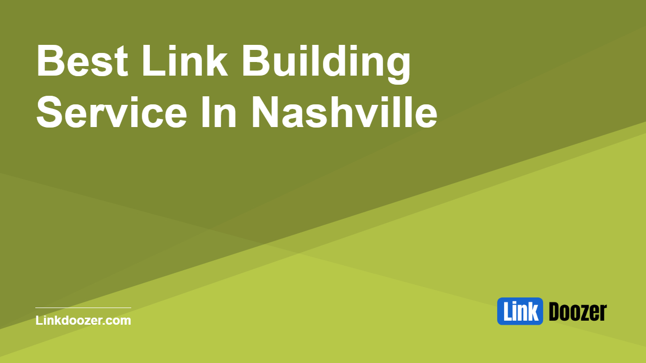 Best-Link-Building-Service-In-Nashville