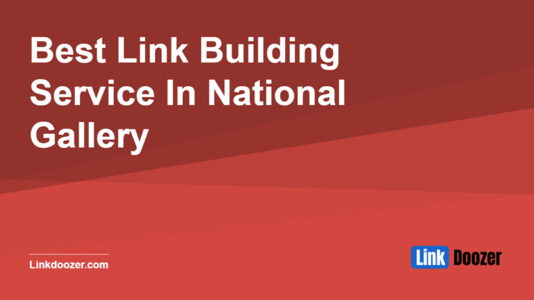 Best-Link-Building-Service-In-National-Gallery