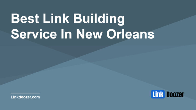 Best-Link-Building-Service-In-New-Orleans