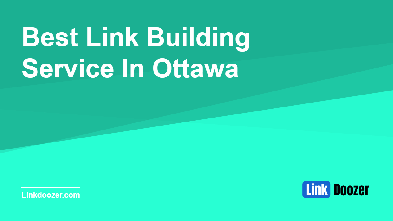 Best-Link-Building-Service-In-Ottawa