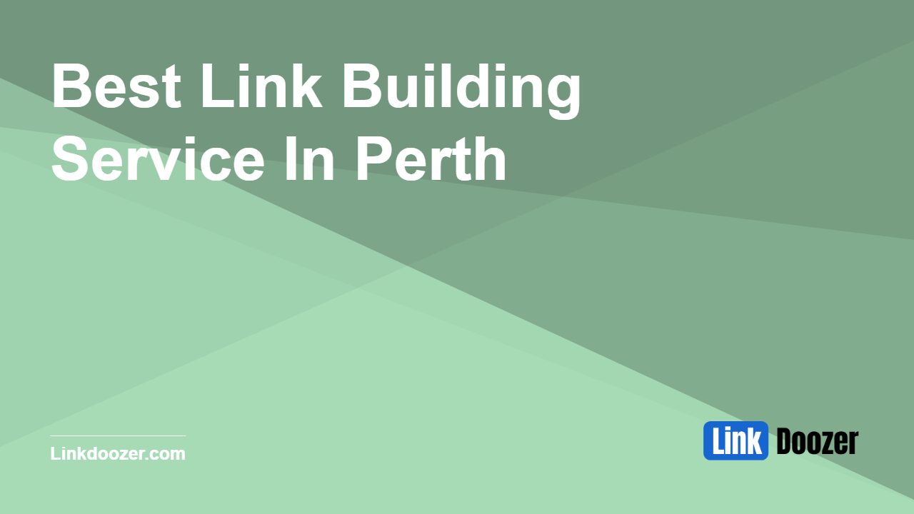 Best-Link-Building-Service-In-Perth