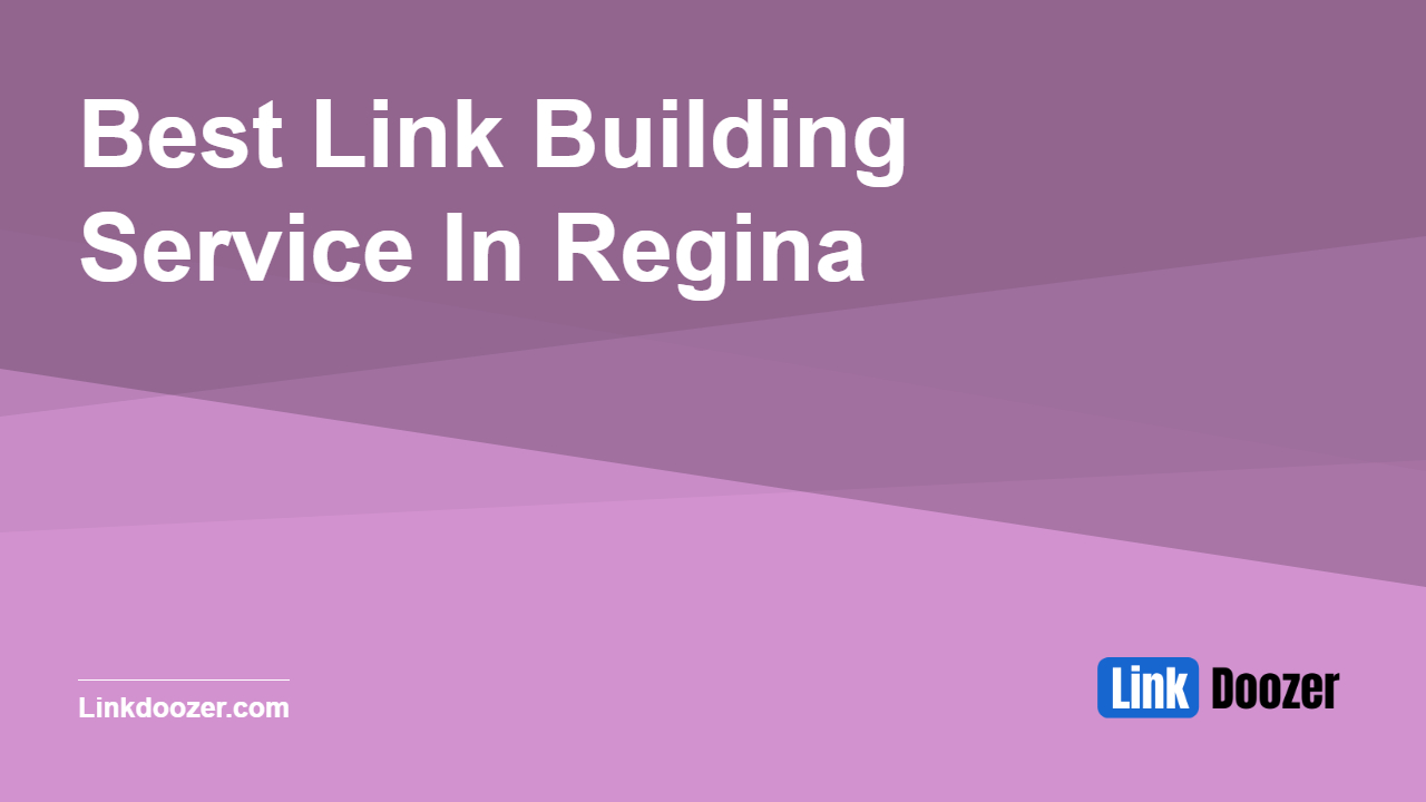 Best-Link-Building-Service-In-Regina