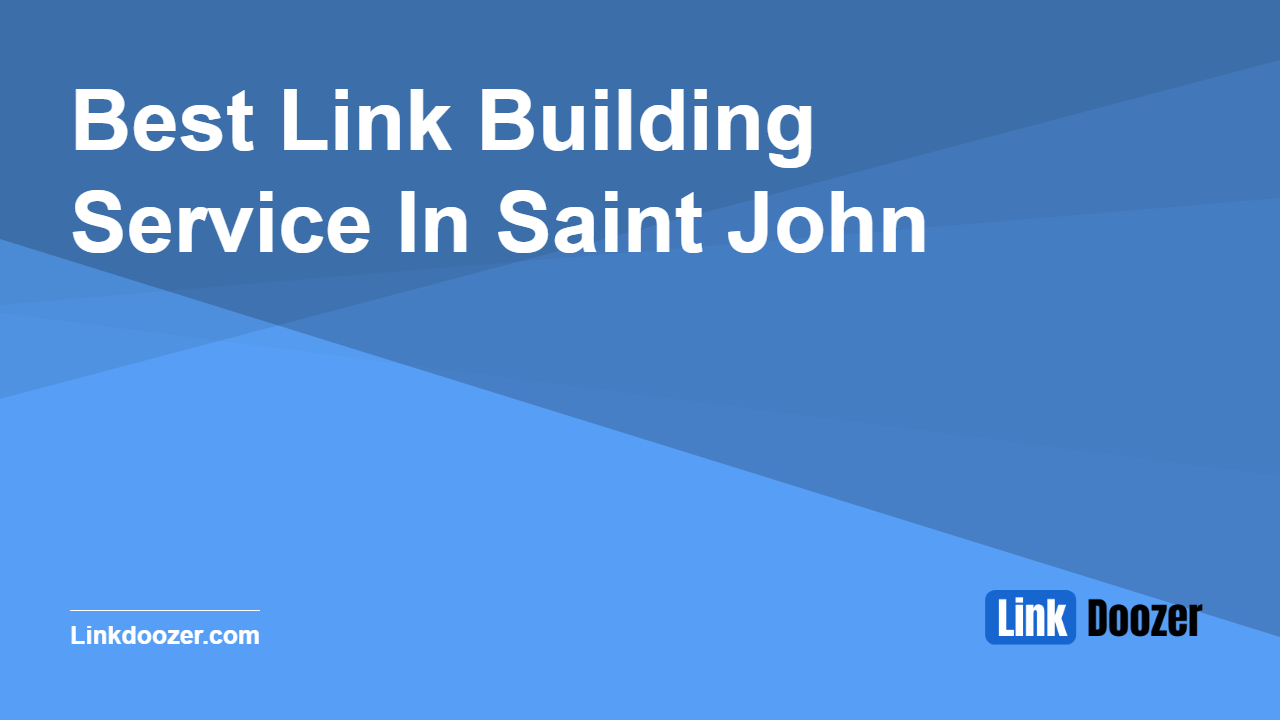 Best-Link-Building-Service-In-Saint-John