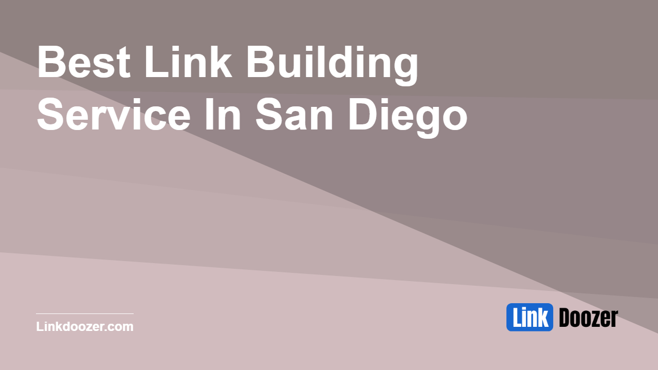 Best-Link-Building-Service-In-San-Diego