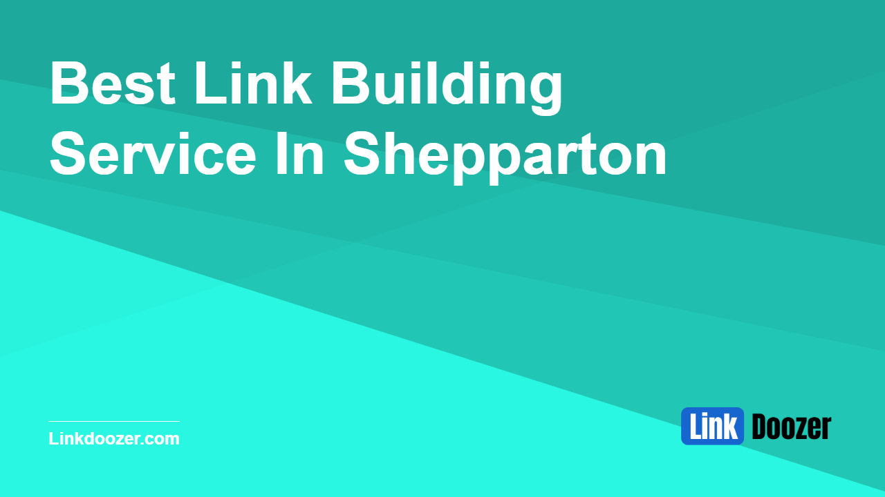 Best-Link-Building-Service-In-Shepparton