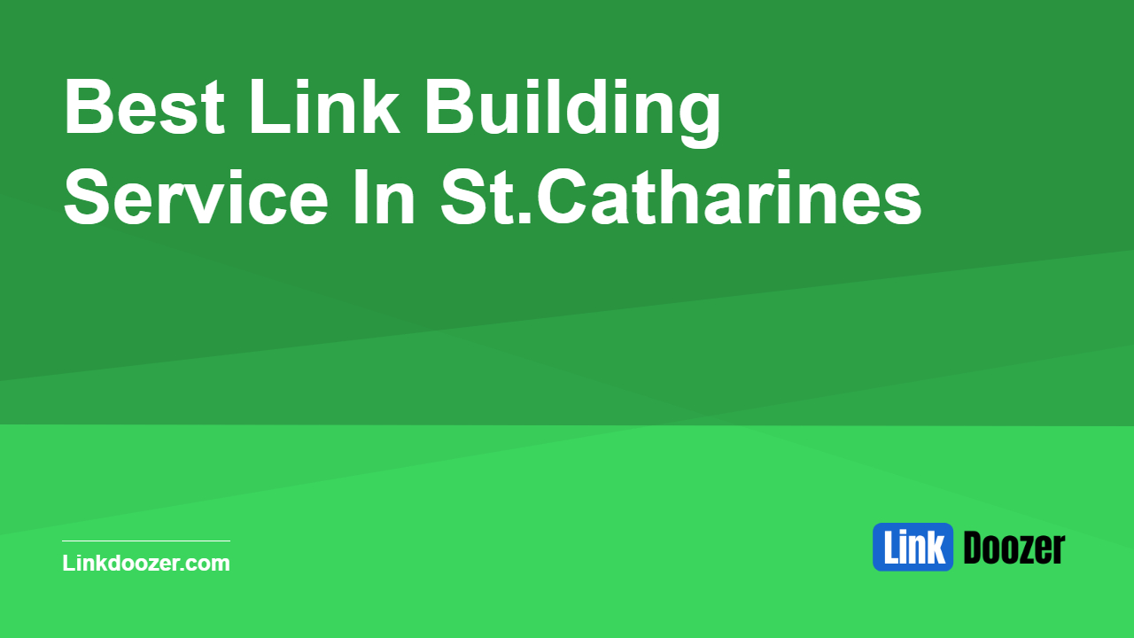 Best-Link-Building-Service-In-St.Catharines