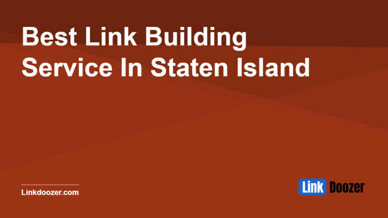 Best-Link-Building-Service-In-Staten-Island