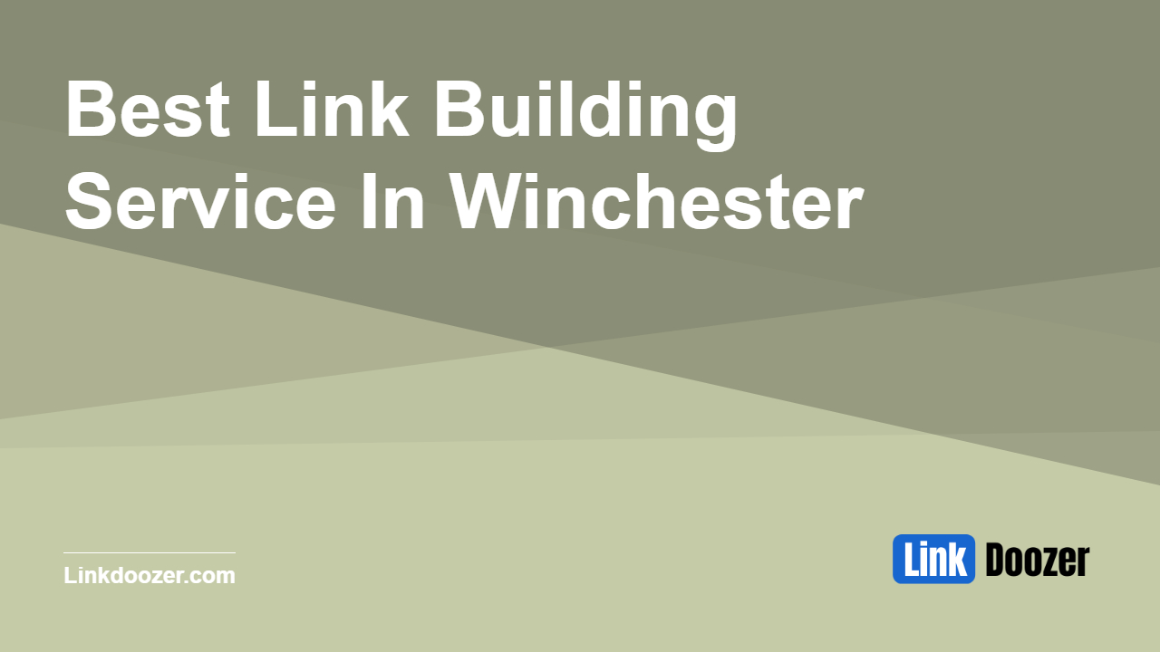 Best-Link-Building-Service-In-Winchester