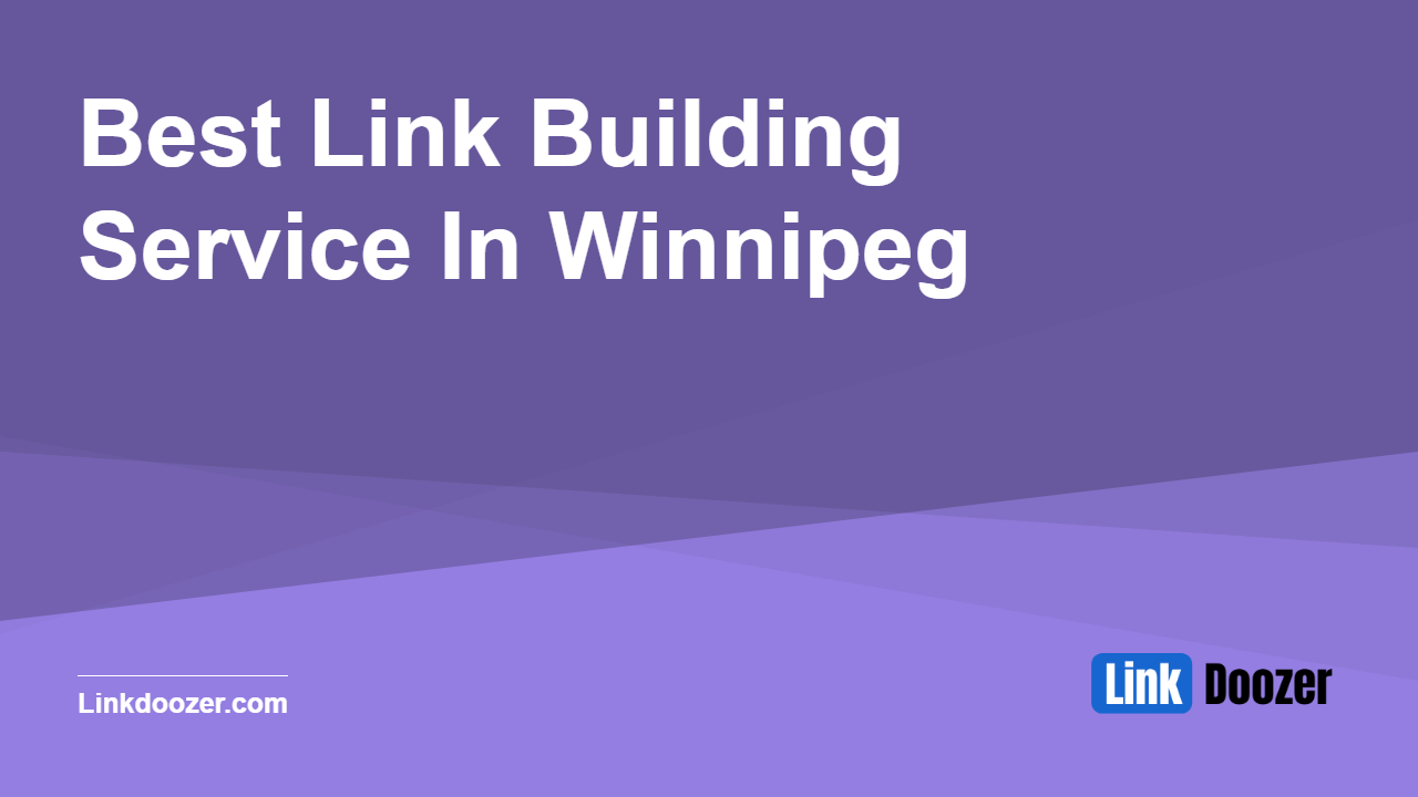 Best-Link-Building-Service-In-Winnipeg